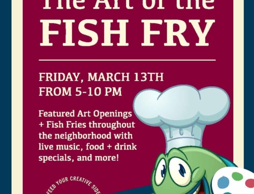 ART, FISH FRIES AND WALKABOUT TREMONT CONVERGE FOR THE “ART OF THE FISH FRY”